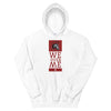We Over Me Hoodie